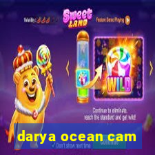 darya ocean cam